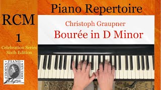 Bourée in D Minor by Ch Graupner RCM 1 Piano Repertoire [upl. by Tsnre]