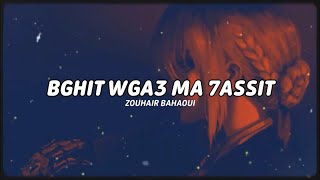 Zouhair Bahaoui  Bghit Wga3 Ma 7assit Slowed amp Reverb [upl. by Stoecker980]