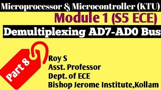 Module 1Part 8 Demultiplexing AD7AD0 Bus KTU S5 ECE [upl. by Thier]