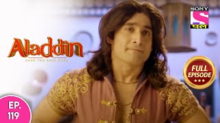 Aladdin  Naam Toh Suna Hoga  अलाद्दिन  नाम तो सुना होगा  Episode 119  10th October 2020 [upl. by Mot]