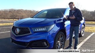 Review 2019 Acura MDX ASpec  The Enthusiasts 3Row SUV [upl. by Ottillia]