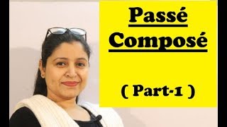 Passé Composé  Part  1   Past Tense in French [upl. by Halliday]