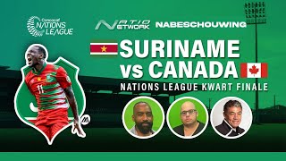 NATIONETWORK  Nabeschouwing Suriname VS Canada  Met Glenn van Straatum [upl. by Ahseikal]