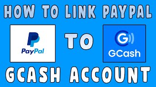 HOW TO LINK PAYPAL TO GCASH ACCOUNT l 2020 [upl. by Raskind839]