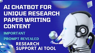 AI Chatbot for Unique Research paper writing Content  Research support ai tool  AI Templates [upl. by Anagrom]