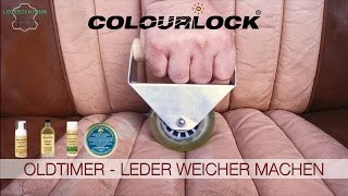 Oldtimer  Leder weicher machen  Lederpflege Anleitung  COLOURLOCK [upl. by Pattani]