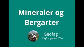 Geofag 1 11 Bergarter og mineraler definisjon [upl. by Nosdrahcir34]