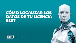 Cómo localizar los datos de tu licencia de ESET [upl. by Rezal]