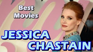 10 Best Jessica Chastain Movies [upl. by Florence]