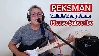 PEKSMAN SIAKOL COVER [upl. by Notelrahc]