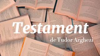 Testament  de Tudor Arghezi audiobook cartiaudio poezii bac testament [upl. by Thrasher]