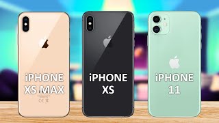 Apple iPhone XS Max VS Apple iPhone XS VS Apple iPhone 11 [upl. by Erminna]