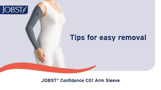 Tips for easy removal of JOBST® Confidence Armsleeve CG1 [upl. by Kaliski786]