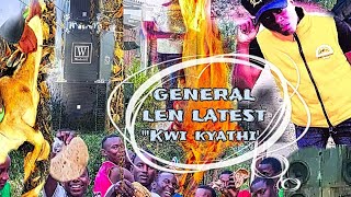 General Len Kwi Kyathi Official Audio [upl. by Dijam]