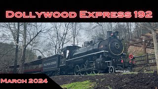 Dollywood Express 192 Spring 2024 [upl. by Howard]