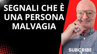 SEGNALI CHE È UNA PERSONA MALVAGIA [upl. by Manuela]