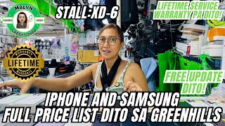 PRICE LIST NG MGA IPHONES AND SAMSUNG PHONES DITO SA LEGIT SELLER SA GREENHILLS FREE UPDATE PA [upl. by Atalee]