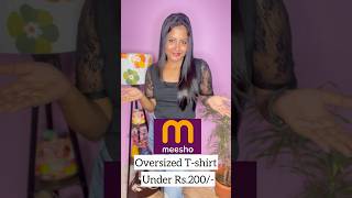 Oversized Tshirt under Rs200 from MEESHO meesho meeshofinds meeshohaul oversizedtshirts [upl. by Morra]