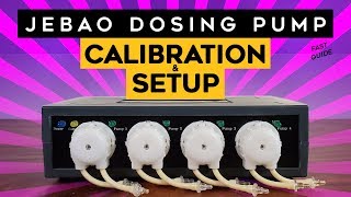 Jebao Dosing Pump CALIBRATION and SETUP [upl. by Ahsiral]