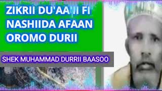 Zikrii Duaaii Nashida Afaan Oromo  Shek Muhammad Durrii [upl. by Hanafee]