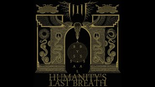 Humanitys Last Breath  Abyssal Full Album [upl. by Issirk]