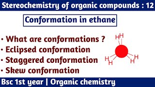 Conformations in ethane  Stereochemistry of organic compound  bsc 1st year chemistry  chemboost [upl. by Geri]