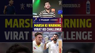 VIRAT KOHLI KO MITCHELL MARSH KI DHAMKI [upl. by Elma]