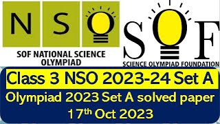 Class 3 SOF NSO 202324 Set A Science Olympiad solved paper National science olympiad class3 [upl. by Jarrid441]