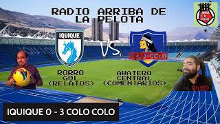 IQUIQUE VS COLO COLO CHILEAN PREMIER LEAGUE [upl. by Attenad]