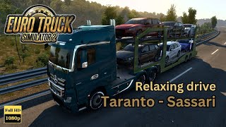 Mercedes  Euro Truck Simulator 2  Taranto  Sassari  Relaxing Drive  No Commentary [upl. by Eeniffar790]