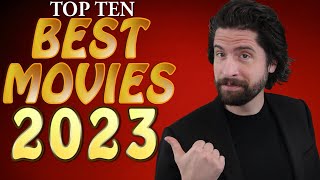 Top 10 BEST Movies 2023 [upl. by Enohpesrep]