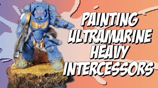 How to Paint Warhammer 40k Ultramarine Heavy intercessors [upl. by Annaiv493]