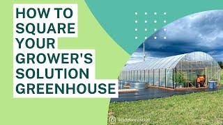 Tips On How To Square Your Growers Solution Greenhouse [upl. by Crotty453]