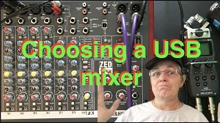 Choosing a mixer with USB recording [upl. by Wight]