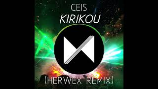 Ceis  Kirikou Herwex Remix [upl. by Steffin609]