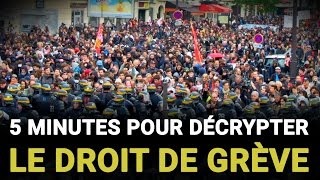 5 minutes pour décrypter le droit de grève [upl. by Ennaeirb]