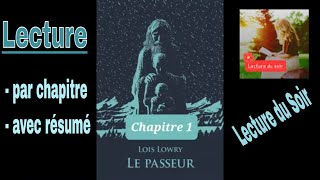 1 Le Passeur  livre audio  Chapitre 1  Loïs Lowry  lecture et résumé [upl. by Nollahp]