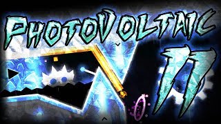 PHOTOVOLTAIC II  Extreme Demon  Full level showcase  by Mazl cut [upl. by Brunhilde134]