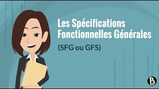 Les Spécifications Fonctionnelles Générales  SFG ou GFS 6 piliers à connaître [upl. by Stanwood]