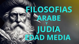 🌍FILOSOFIA ARABE Y JUDIA EN EDAD MEDIA [upl. by Haerle]