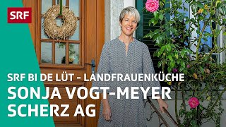 Sonja VogtMeyer Scherz AG  Landfrauenküche 2021 – SRF bi de Lüt  SRF [upl. by Ydna]