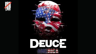 Deuce  America Offical Video Lyrics [upl. by Eecyac310]