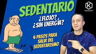 Sedentario ✅ Como evitar el sedentarismo 💪 4 pasos para salir del sedentarismo [upl. by Brooke806]