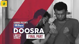 Ajmal Bismi Doosra  Final Part  Limited Series  Karikku [upl. by Annanhoj]