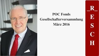 POC Fonds Gesellschafterversammlung März 2016 [upl. by Lleznol]