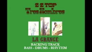 ZZ Top  La Grange Backing Trackwmv [upl. by Myrlene]