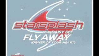 Starsplash Feat Daisy Dee  Fly Away [upl. by Jeth]