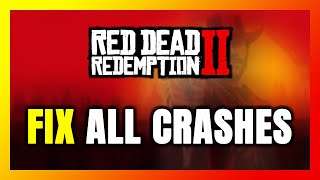 FIX Red Dead Redemption 2 Crashing Freezing Not Launching Stuck amp Black Screen [upl. by Erinn]