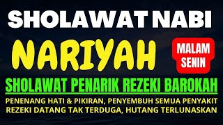 SHOLAWAT NABI MUHAMMAD SAW  SHOLAWAT NARIYAH PENARIK REZEKI PALING MUSTAJABSHOLAWAT NABI TERBARU [upl. by Hickey]