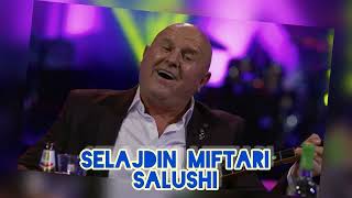 Selajdin Miftari SALUSHI  Era karajfil LIVE [upl. by Uticas399]